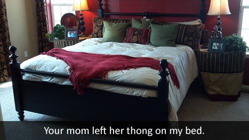 your mom left her thong on my bed.png