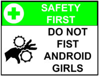 do not fist android girls.jpg