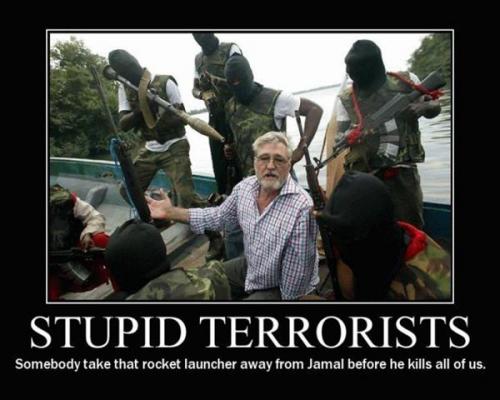 Stupid Terrorist.jpg (52 KB)